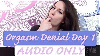 Orgasm Denial Day 1 MP3