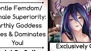 [Patreon Preview] Gentle Femdom- Female Superiority- Earthly Goddess Loves & Dominates You!