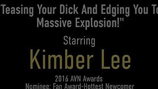 Edging Expert Kimber Lee Brings You Close To Release And Sucks You Off!