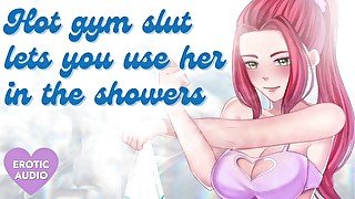 Hot Gym Slut Lets You Use Her in the Showers [Submissive Slut] [Sloppy Blowjob]