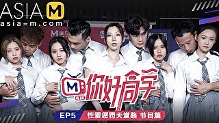 Hey Classmate MTVQ10-EP5 ( 1) / 你好同学 MTVQ10-EP5 节目篇 - ModelMediaAsia