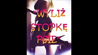 OPOWIADANIE EROTYCZNE ''WYLIŻ STOPKĘ PSIE''.