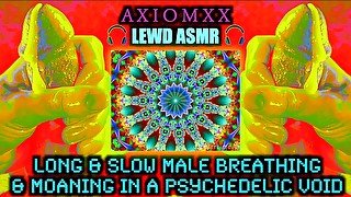 LEWD ASMR Long & Slow Male Breathing & Moaning in a Psychedelic Void–Trippy Euphoric LSD Roleplay