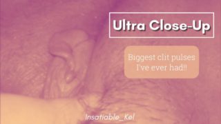 Watch my Clit PULSE as I Cum!! Ultra Close-Up on My Sticky Wet Pussy