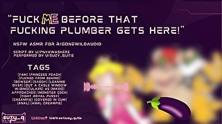 NSFW ASMR - Princess Peach- Fuck Me Before That Fucking Plumber Gets Here!