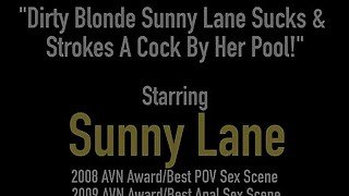 Dirty Blonde Sunny Lane Sucks & Strokes A Cock By Her Pool!