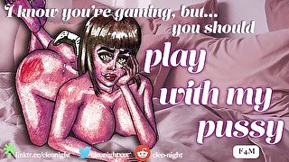 OMG STOP GAMING ... I WANT YOU SO BAD....[wet sounds][girlfriend experience][spanking sounds] AUDIO