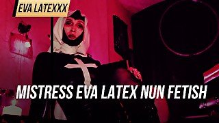 Mistress Eva Latex nun fetish goddess dominatrix milf bdsm femdom solo hot