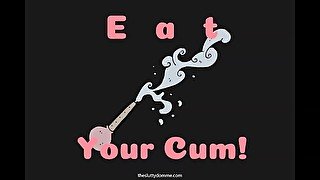 Eat Your Cum