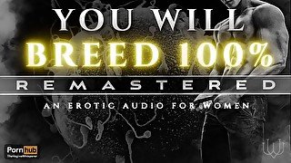 You Will Breed [Remastered] - An Extreme Breeding Kink ASMR Erotic Audio Roleplay for Women [M4F]