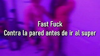 Fast Fuck - Una folla rápida contra la pared antes de ir al super