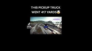 THIS TRUCK WENT FLYING