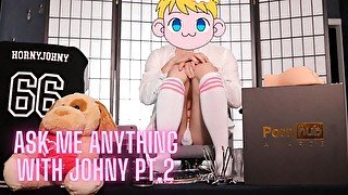 Ask me Anything with HornyJohny66 part 2