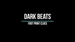 Dark Beat - Foot Print Clues