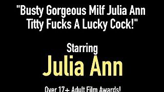 Busty Gorgeous Milf Julia Ann Titty Fucks A Lucky Cock!