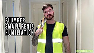 Plumber small penis humiliation