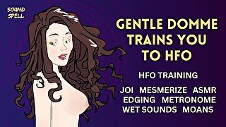 Gentle Domme Trains You to HFO [F4M, JOI, HFO, FDom, Metronome, Mesmerize, Trance, ASMR Audio]