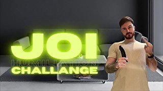 Joi humiliation challenge