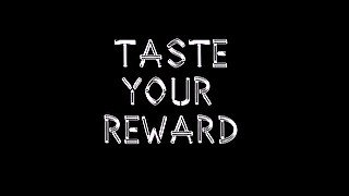 (Audio Only) Taste Your Reward