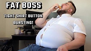 FAT BOSS DONUT STUFFING! TIGHT SHIRT BUTTON BURST MALE FEEDEE WEIGHT GAIN!