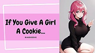 If You Give A Girl A Cookie... Submissive Girlfriend Wife ASMR Audio Roleplay