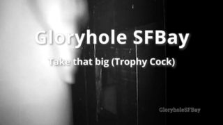 GHSFBAY: Take That Big Trophy Cock