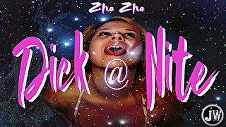 Dick @ Nite (Jamie Wolf + Zha Zha)