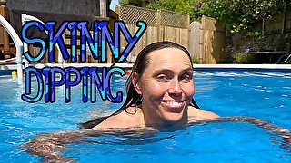 Skinny Dipping in my new Swimming Pool. So refreshing in the hot sun