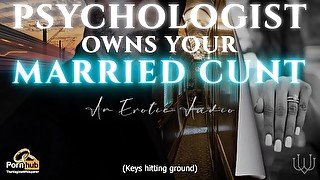 Psychologist Dominates & Breeds Your Cheating Cunt - A Rough Sex Erotic Audio Roleplay for Women