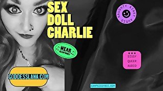 Camp Sissy Boi presents Sex Doll Charlie