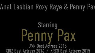 Girly Anal Lovers Penny Pax And Roxy Raye Have Fun With Their Tiny Assholes