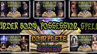 Under body possession spell - complete - ImMeganLive