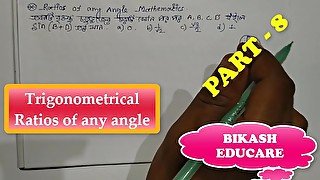 Trigonometrical Ratios of any angle Math Slove By Bikash Educare Episode 8