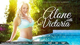 Victoria Summers in Alone with Victoria - VirtualRealPorn