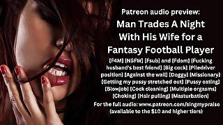 Man Trades a Night With His Wife for a Fantasy Football Player audio preview -Singmypraise