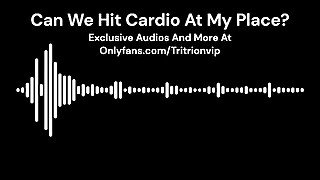 Can We Hit Cardio At My Place? (Erotic Audio for Woman)