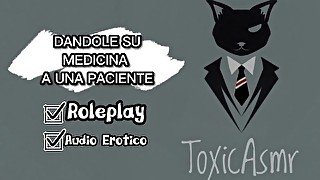 Dandole su medicina a una paciente - [Asmr] [Audio Erotico] [Voz de Hombre]