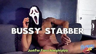 BUSSY STABBER