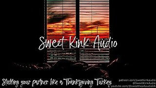 Stuffing your Partner like a Thanksgiving Turkey [M4A] Erotic Audio