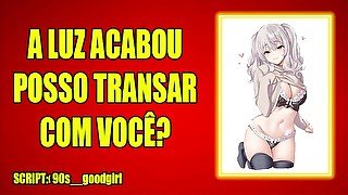 (AUDIO EROTICO) MINHA LUZ ACABOU POSSO TRANSAR COM VOCÊ?