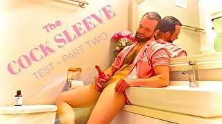 Pink Luv - The Cock Sleeve Test - Part Two