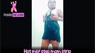 Hot MILF stepmom strip