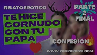 PARTE 2 Amor Te Hice Cornudo No Lo Pude Evitar CONFESION