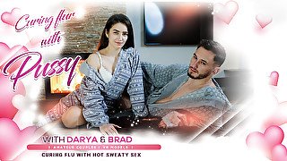 Darya &amp; Brad - Cure My Flu With Your Pussy