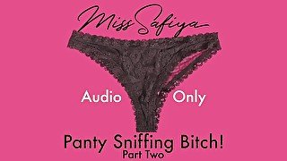 Panty Sniffing Bitch! PT 2