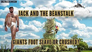 Jack and the beanstalk giant foot slave or crush?