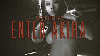 Twisted Porn Tales - Enter Akira