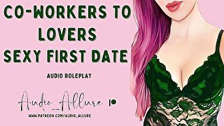 Co-workers To Lovers, Sexy First Date - ASMR Audio Replay