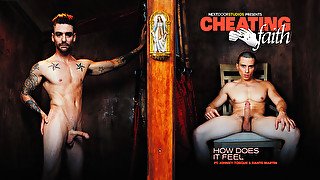 Johnny Torque & Dante Martin in Cheating Faith: How Does It Feel? XXX Video - NextdoorWorld