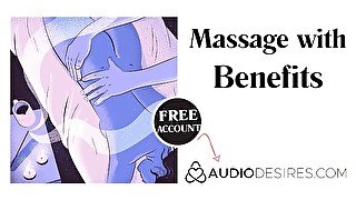 Massage with Benefits FULL EPISODE  Erotic Audio Massage Sex Story ASMR Audio Porn for Women